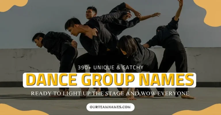 explore our unique & catchy dance group names showcase, featuring creative picks for hip hop, classical, indian, and funny teams. perfect for girls, couples, and competition squads. #DanceGroupNames #HipHop #ClassicalDance #IndianDance #FunnyNames at ourteamnames.com